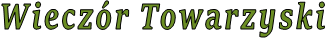Wieczór Towarzyski